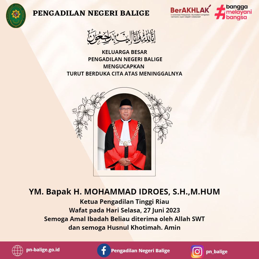 pengadilan Negeri Balige Turut Berduka cita atas Meninggalnya YM. Bapak H. MOHAMMAD IDROES, S.H.,M.HUM